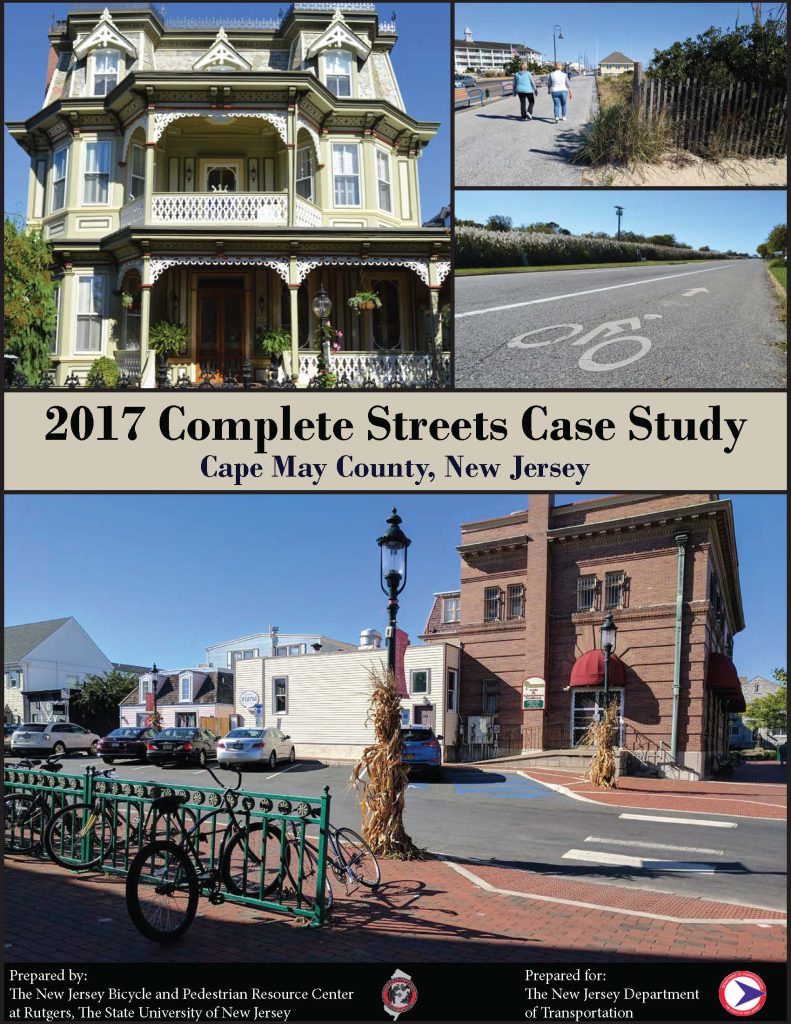 Complete Streets Case Study Cape May County, New Jersey (2017) The